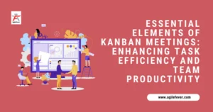 Kanban Meetings