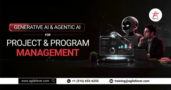 Generative AI and Agentic AI for Project & Program Management