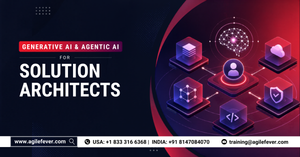 Generative AI and Agentic AI for Solution Architects