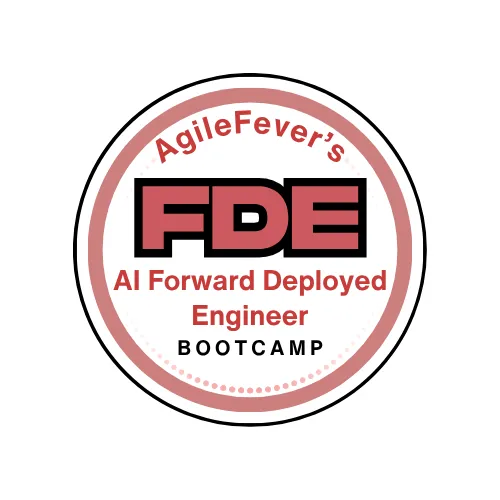 AI Forward Deployed Engineer (FDE) BootCamp