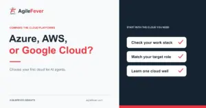 Azure vs AWS vs Google Cloud: Which Should You Learn First for AI Agents?